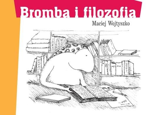 okładka Bromba i filozofia książka | Maciej Wojtyszko