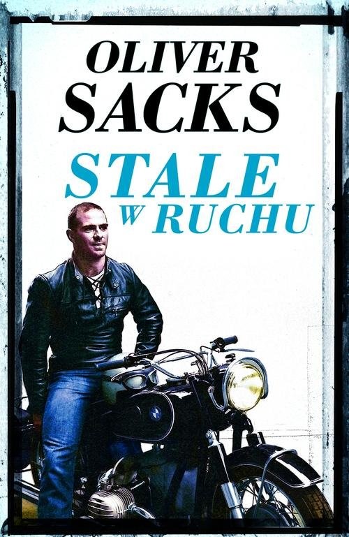 okładka Stale w ruchuksiążka |  | Oliver Sacks
