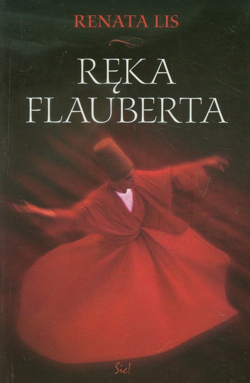 okładka Ręka Flaubertaksiążka |  | Renata Lis