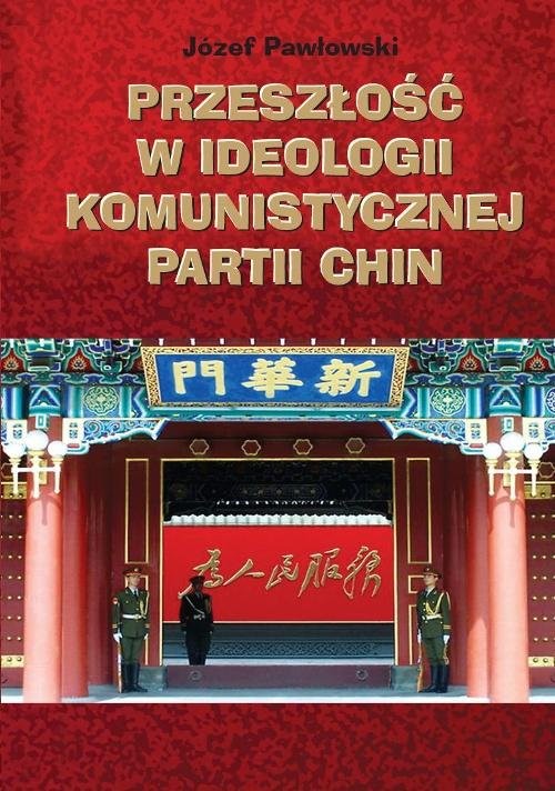 Przeszłość w ideologii Komunistycznej Partii Chin