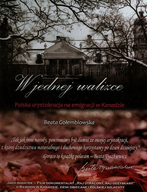 okładka W jednej walizce + CD Polska arystokracja na emigracji w Kanadzie książka | Beata Gołembiowska