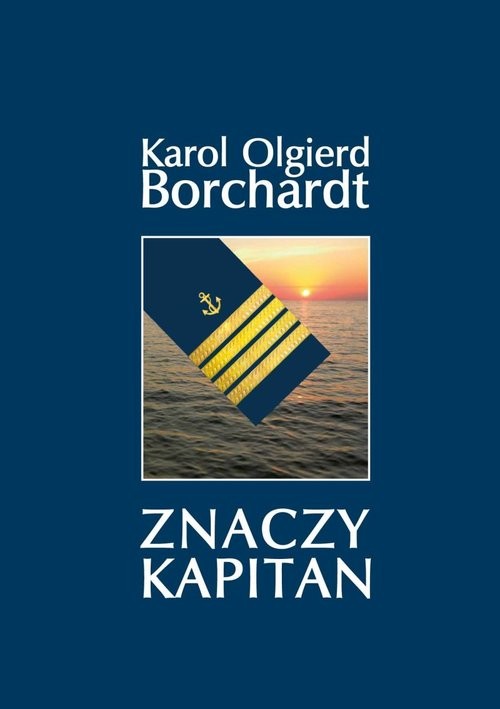 okładka Znaczy Kapitan książka | Karol Olgierd Borchardt