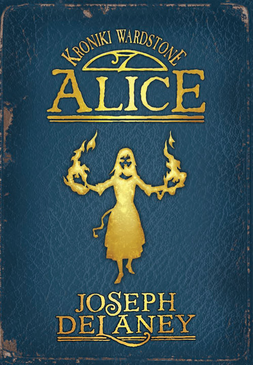 okładka Alice książka | Joseph Delaney