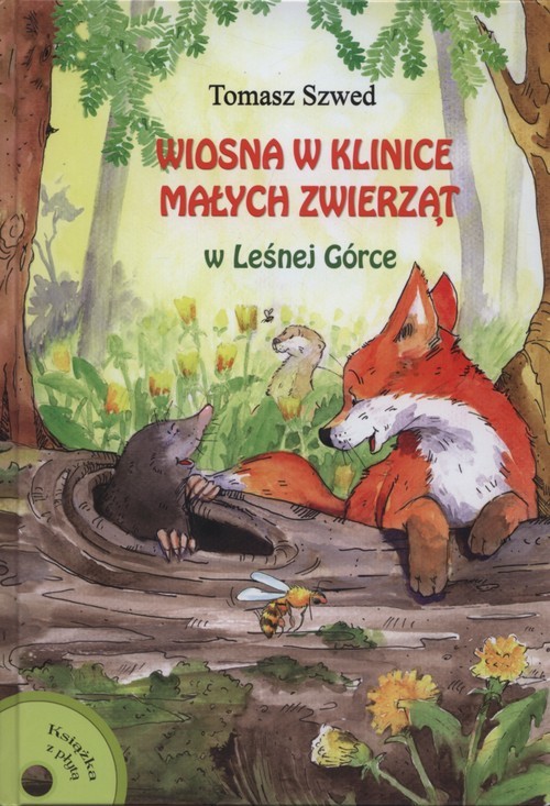 okładka Wiosna w Klinice Małych Zwierząt w Małej Górce + CD książka | Tomasz Szwed