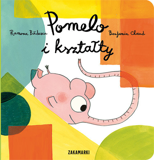 okładka Pomelo i kształty książka | Ramona Badescu