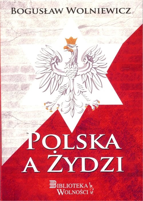 okładka Polska a Żydzi książka | Wolniewicz Bogusław