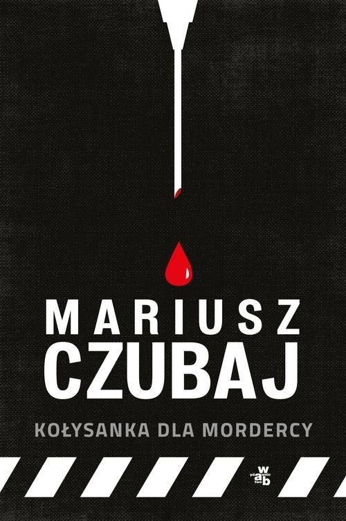 okładka Kołysanka dla mordercy książka | Mariusz Czubaj