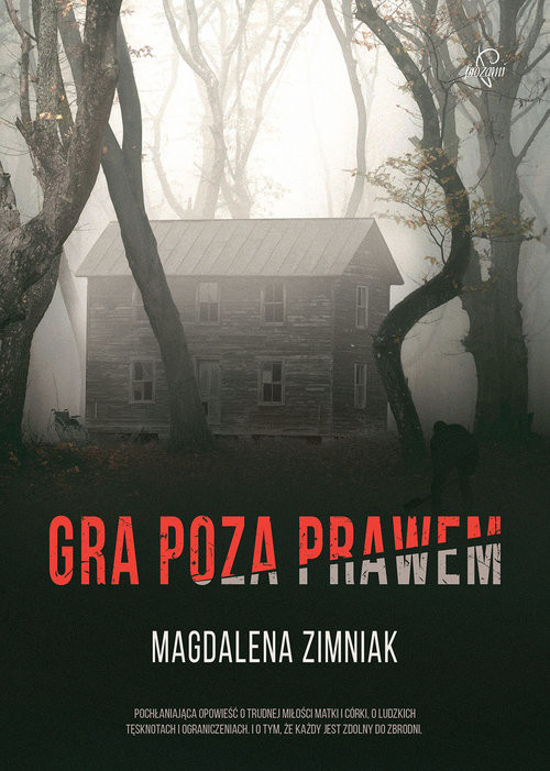 okładka Gra poza prawem książka | Magdalena Zimniak