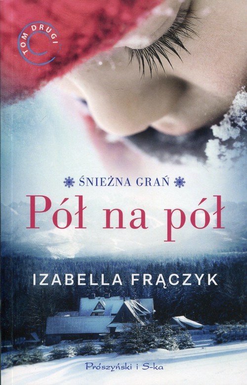 okładka Pół na pół książka | Izabella Frączyk