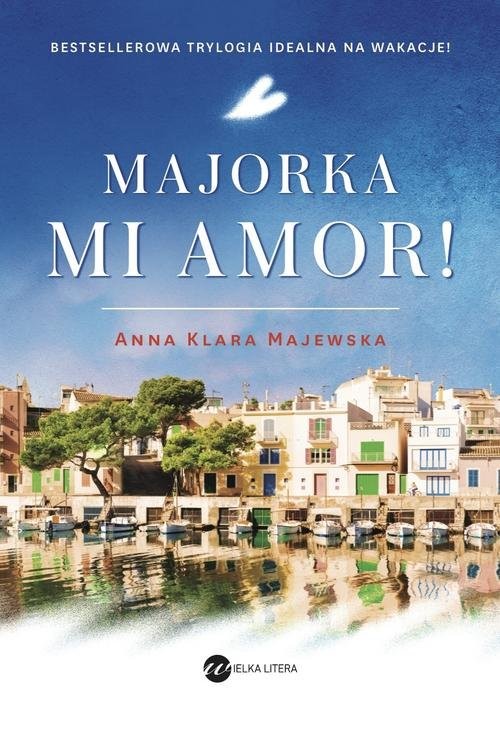 okładka Majorka mi amor! książka | Anna Klara Majewska