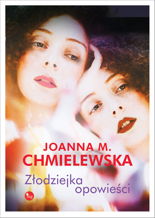 okładka Złodziejka opowieści książka | Joanna M. Chmielewska