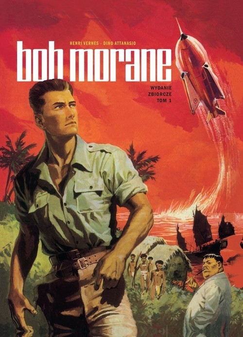 Bob Morane Wydanie zbiorcze zbiorcze Tom 1