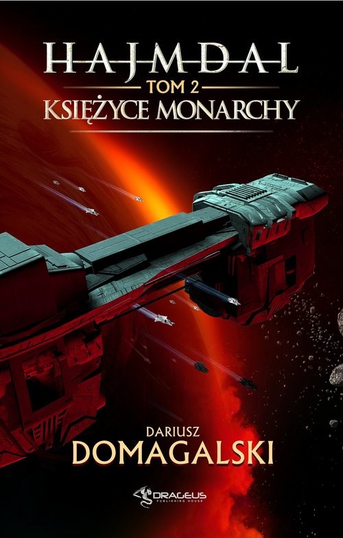okładka Hajmdal Tom 2 Księżyce Monarchy książka | Dariusz Domagalski