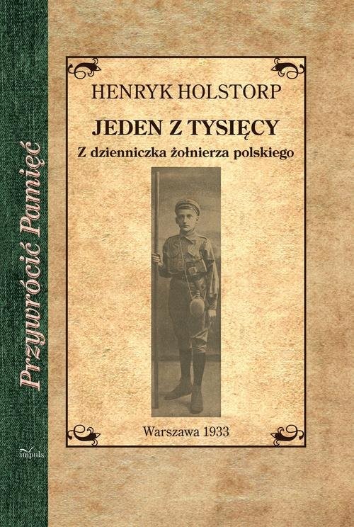 Jeden z tysięcy Z dzienniczka żołnierza polskiego