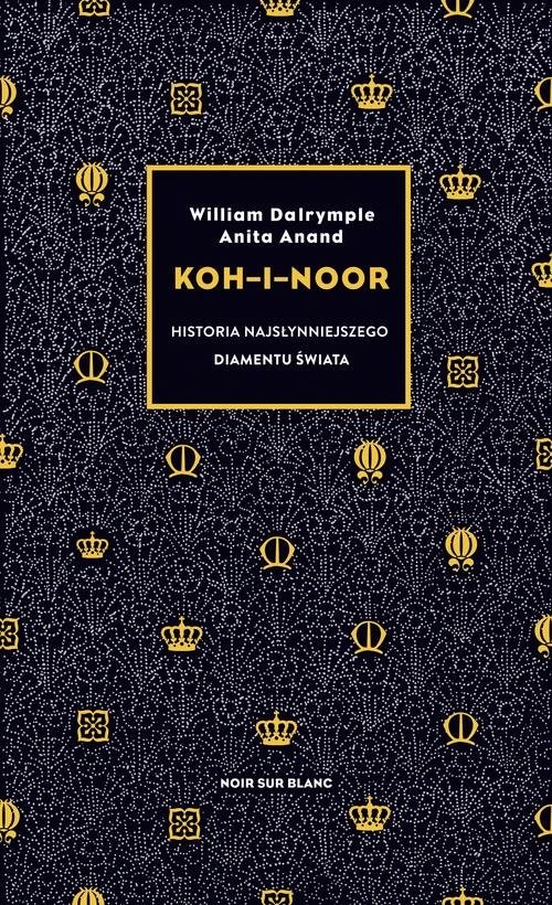 Koh-i-Noor Historia najsłynniejszego diamentu świata