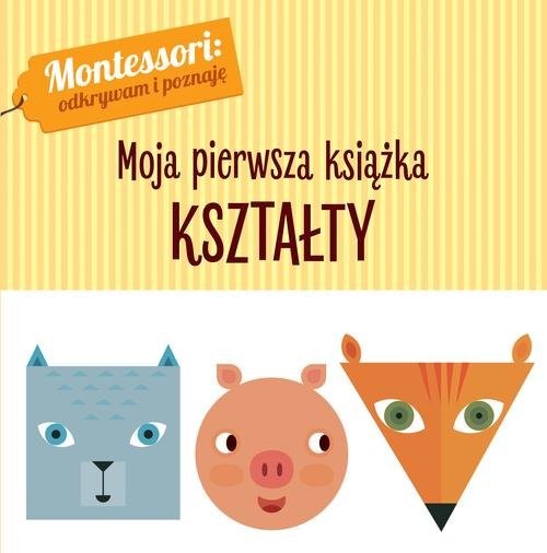 okładka Montessori Moja pierwsza książka Kształtyksiążka |  | Chiara Piroddi