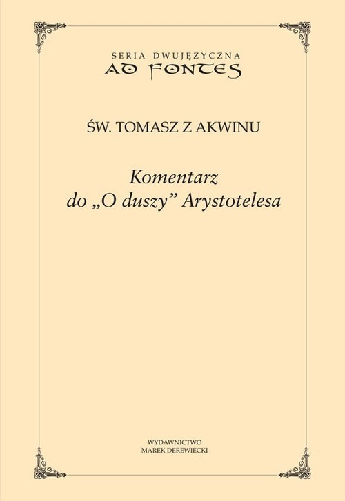 okładka Komentarz do O duszy Arystotelesa książka | św. Tomasz z Akwinu