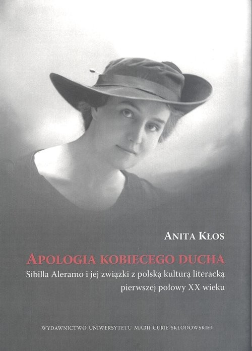 Apologia kobiecego ducha Sibilla Aleramo i jej związki z polską kulturą literacką