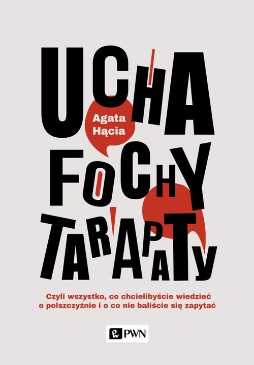 okładka Ucha fochy tarapatyksiążka |  | Agata Hącia