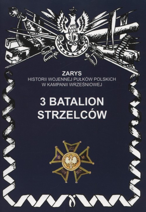 okładka 3 batalion strzelcówksiążka |  | Prokopiuk Dariusz