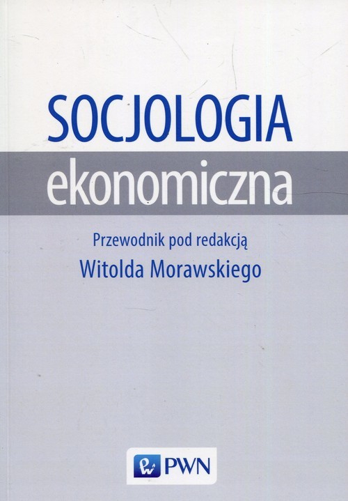okładka Socjologia ekonomiczna książka