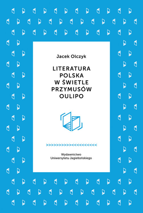 Literatura polska w świetle przymusów Oulipo