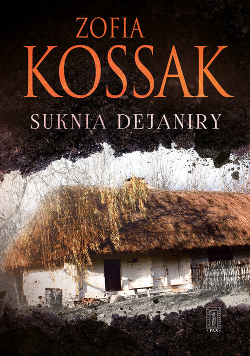okładka Suknia Dejaniry książka | Zofia Kossak