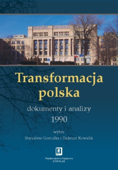 okładka Transformacja polska Dokumenty i analizy 1990 książka | Stanisław Gomułka, Tadeusz Kowalik
