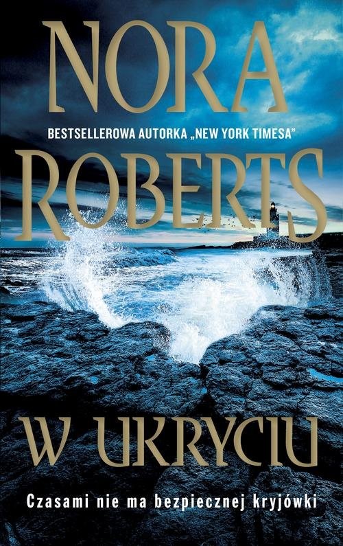 okładka W ukryciu książka | Nora Roberts