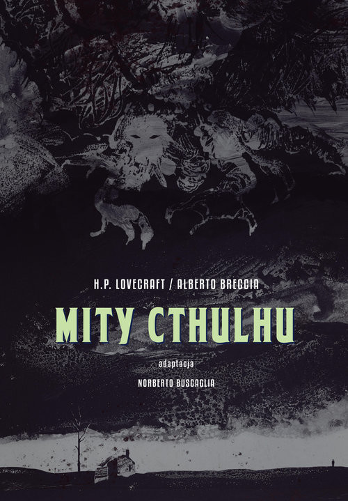 okładka Mity Cthulhu książka | Alberto Breccia