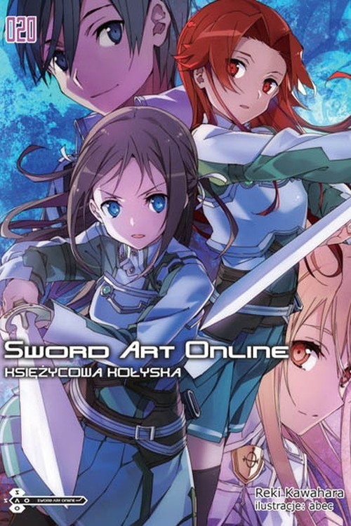 okładka Sword Art Online #20 Księżycowa kołyska książka | Kawahara Reki