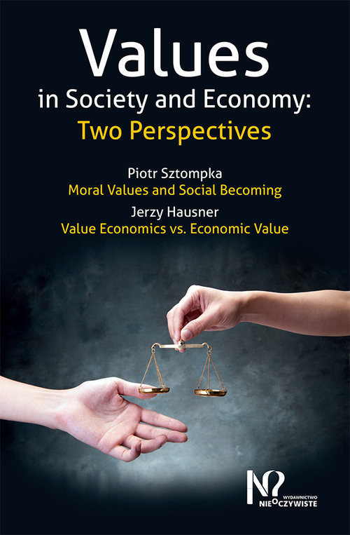 Values in Society and Economy Two Perspectives