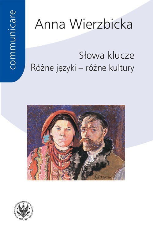 okładka Słowa klucze Różne języki – różne kultury książka | Anna Wierzbicka