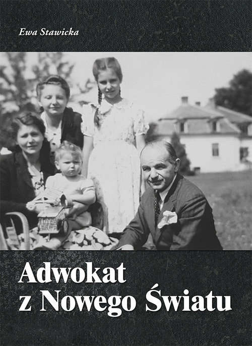okładka Adwokat z Nowego Światu książka | Ewa Stawicka, Hanna Nowodworska-Grohman