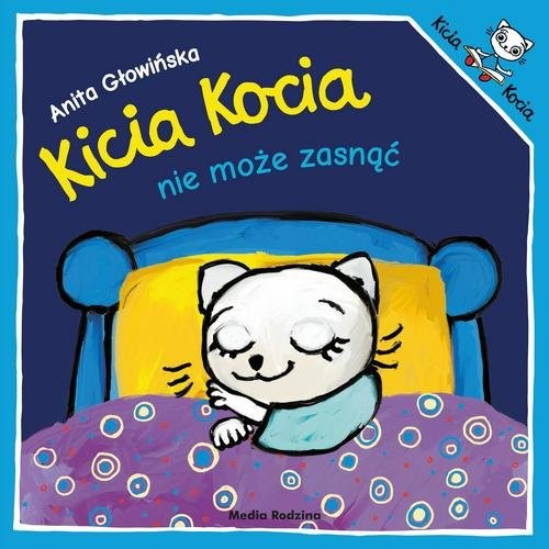 okładka Kicia Kocia nie może zasnąć książka | Anita Głowińska