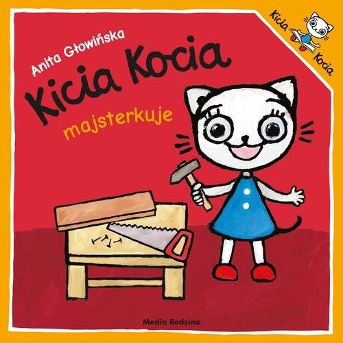 okładka Kicia Kocia majsterkuje książka | Anita Głowińska