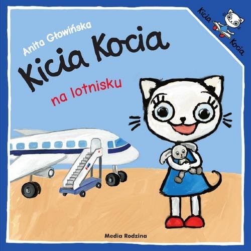 okładka Kicia Kocia na lotnisku książka | Anita Głowińska