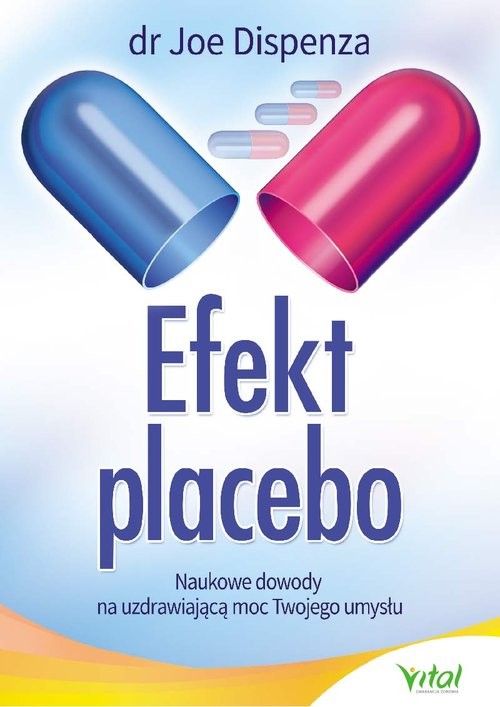 okładka Efekt placebo książka | Dispenza Joe
