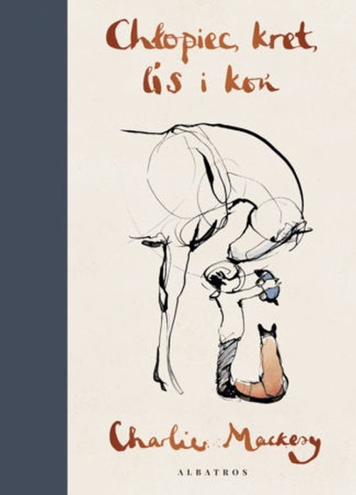 okładka Chłopiec, kret, lis i koń książka | Charlie Mackesy