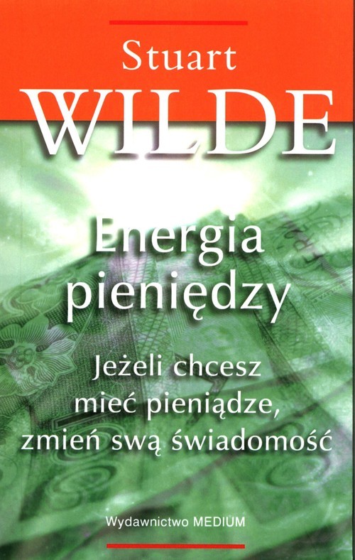 okładka Energia pieniędzy książka | Wilde Stuart