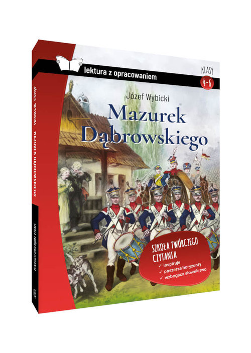 okładka Mazurek Dąbrowskiego lektura z opracowaniemksiążka |  | Józef Wybicki