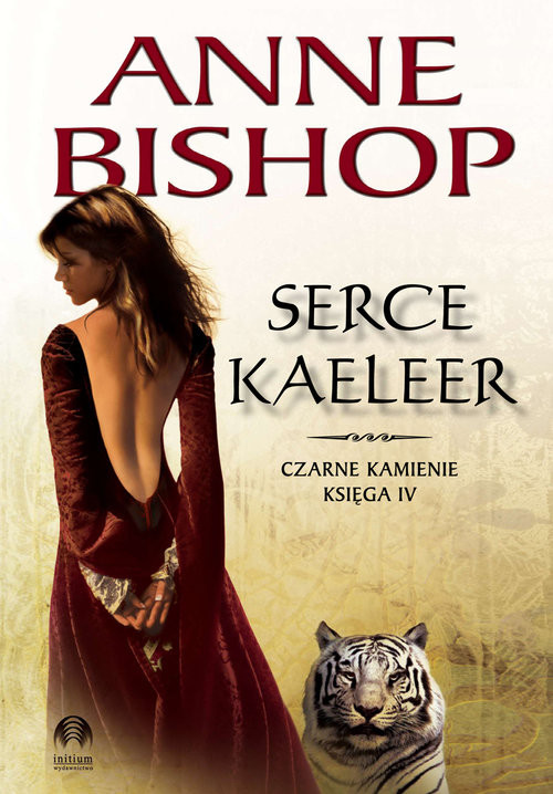 okładka Serce Kaeleer Tom 4 Czarne Kamienie książka | Anne Bishop