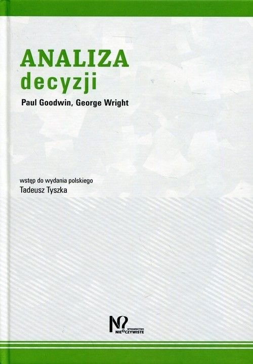okładka Analiza Decyzji książka | Paul Goodwin, George Wright
