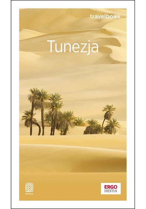 okładka Tunezja Travelbook książka | Paweł Jadwisieńczak, Eryka Lehr-Spławińska