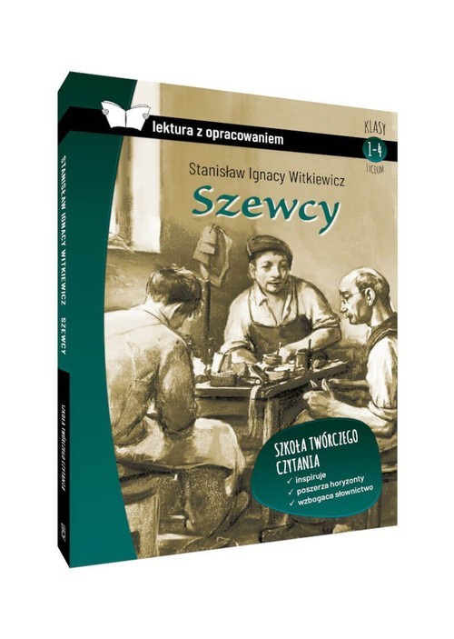 okładka Szewcy Lektura z opracowaniem Klasy 1-4 liceum książka | Stanisław Ignacy Witkiewicz (Witkacy)