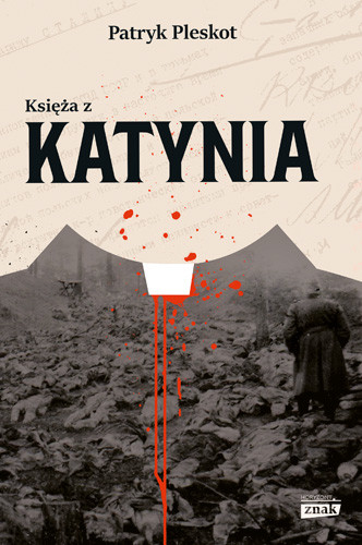 okładka Księża z Katynia książka | Patryk Pleskot