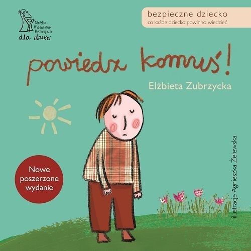 okładka Powiedz komuś książka | Elżbieta Zubrzycka