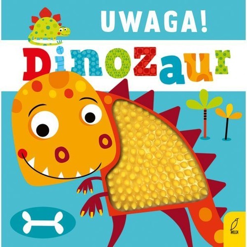 okładka Uwaga dinozaur! książka