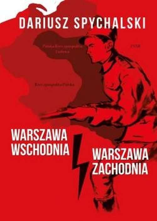 okładka Warszawa Wschodnia Warszawa Zachodniaksiążka |  | Spychalski Dariusz