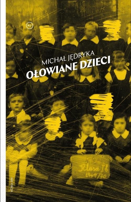 okładka Ołowiane dzieci książka | Jędryka Michał